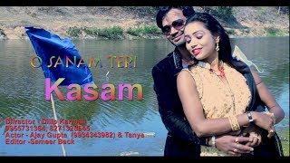 New Nagpuri video O Sanam Teri Kasam || 2/4/2021 || Ajay Gupta, Taniy Singh