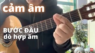 Bài Cảm Âm Giành Cho Ai Chua Dò Được Hợp Âm Cho Bài Hat