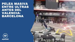 Pelea masiva entre ultras antes del Valencia- Barcelona