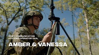 Army Communication Systems Operator Q\u0026A: Amber \u0026 Vanessa