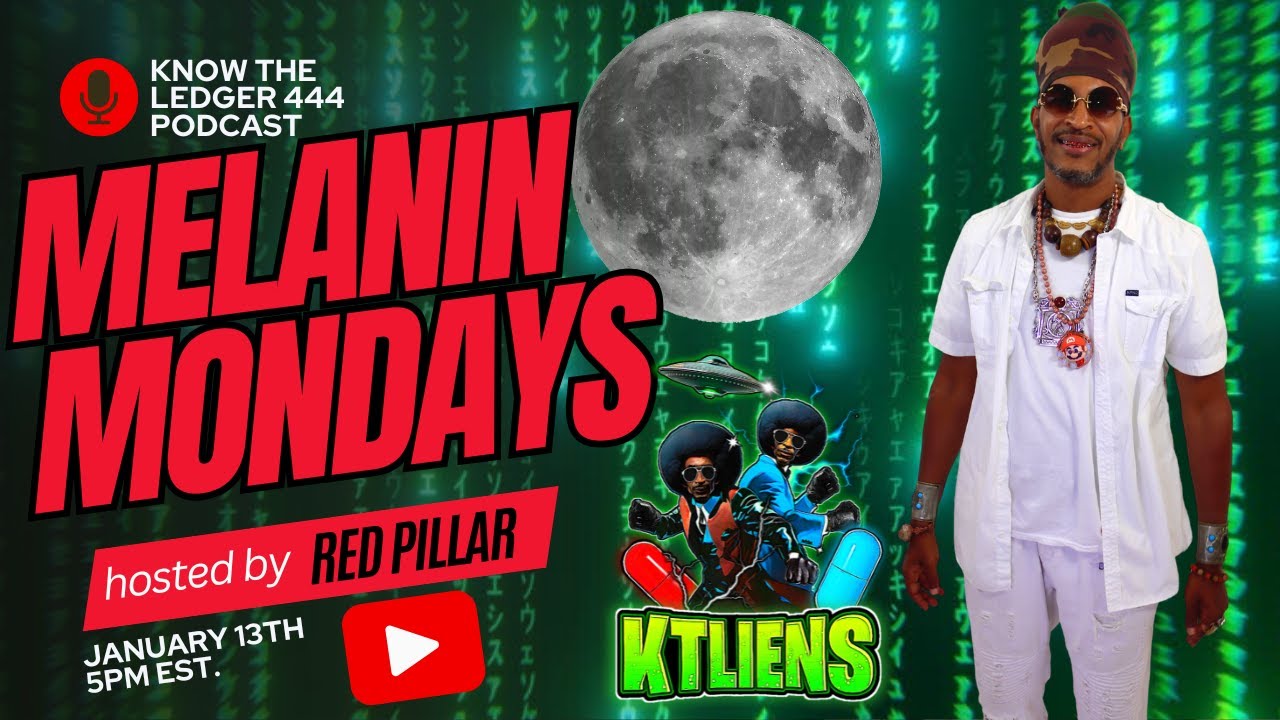 Melanin Mondays Feat Red Pillar Youtube