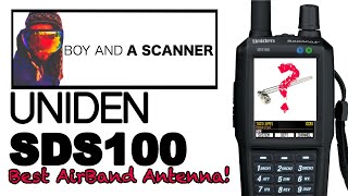 Uniden SDS100 - Best Airband Antenna?