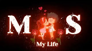 💞 MS love Status 💏 M love S Name Status 🖤 MS Name Whatsapp Status Video || m❤️s love letter status,
