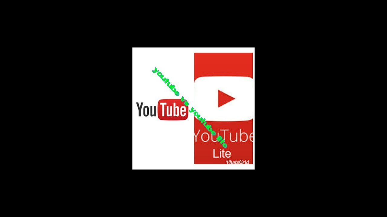 Youtube Vs Youtube Lite Youtube