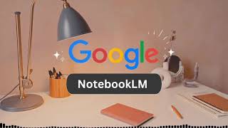 NotebookLM Deep Dive podcast