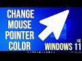 How To Change Mouse Pointer Color On Windows 11