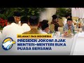 Presiden Jokowi Ajak Menteri-Menteri Buka Puasa Bersama