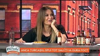 Anca Țurcașiu, spui tot sau îți ia gura foc?