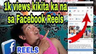 1k views paano kumita sa Facebook Reels