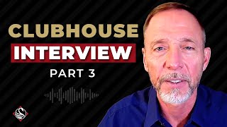 Chris Voss | Clubhouse Interview Part 3