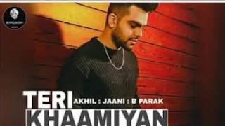 teri khaamiya akhil song|#terikhaamiyan|#akhilnewsong|#khaamiyan(official video)|#khamiya|#akhil:
