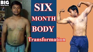 ଛଅ  ମାସରେ ହୁଅନ୍ତୁ ପତଳା || My Six Month Body Transformation || Big Body Fitness