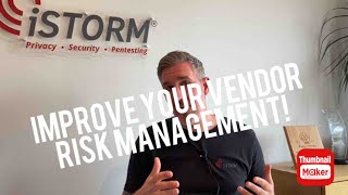 Vendor risk management - 4 tips to improve your process and overcome challenges