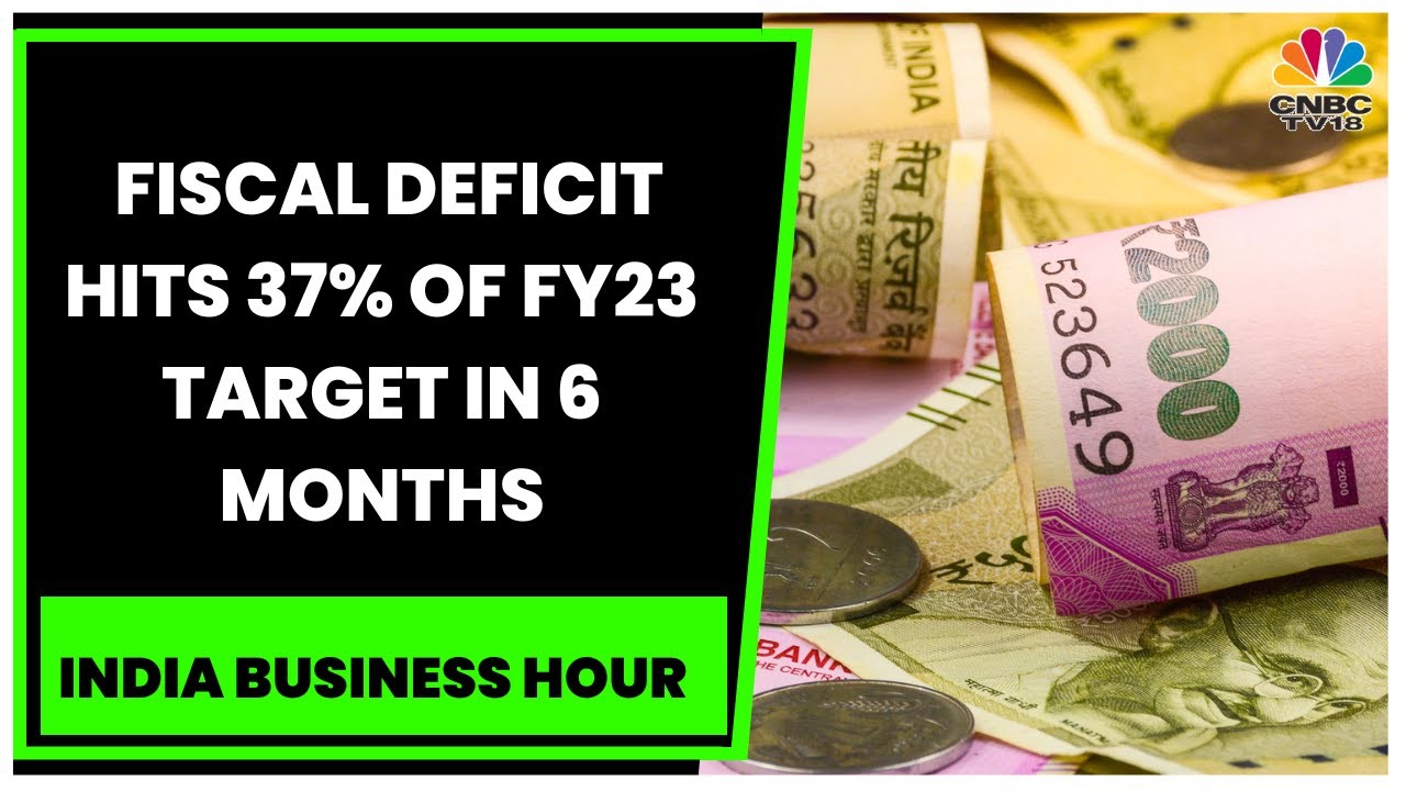 India's Fiscal Deficit Hits 37% Of FY23 Target In 6 Months | India ...