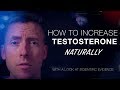 How to Naturally Increase Your Testosterone: Scientifically Validated Options