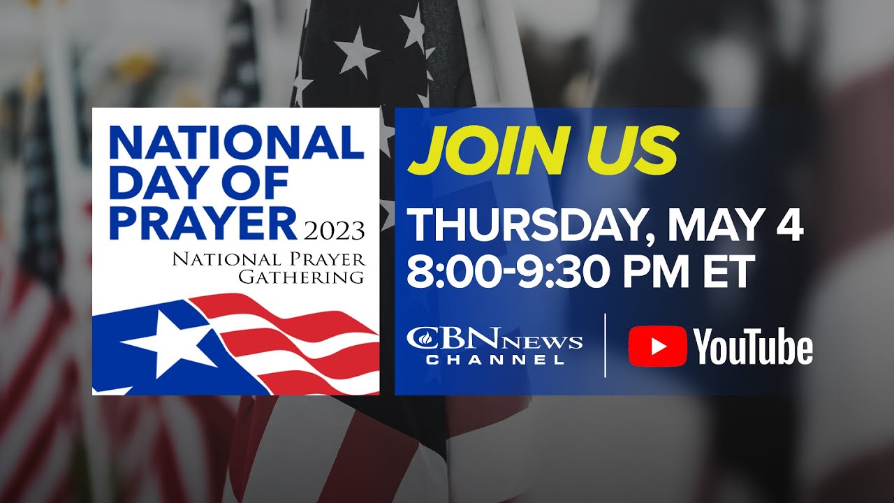 CBN Observes The National Day Of Prayer | May 4, 2023 - 8PM ET - YouTube