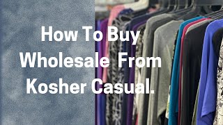 How to Buy Wholesale from Kosher Casual