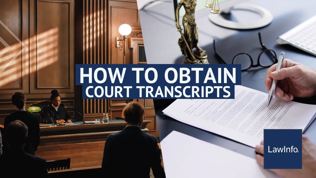 How To Obtain Court Transcripts Lawinfo Youtube