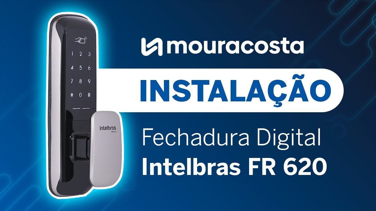 Instalação Fechadura Digital Eletrônica Intelbras FR 620 - YouTube