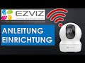 Ezviz Kamera (CP1) mit WLAN verbinden (Anleitung mit Werkszustand)