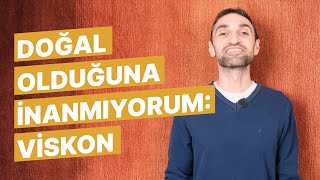 Doğallığına İnanmayanlar İzlesin: Viskon Nedir?