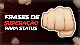 120 frases de superação para seguir enfrentando os obstáculos da vida