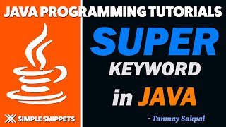 Super Keyword in Java with Program Example and Theory Explanation