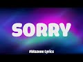 Justin Bieber - Sorry (Lyrics) | Stay,My heart stereo,Stitches...