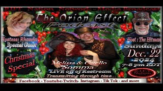 RNN presents : The Orion Effect Christmas Special with Melissa \u0026 Catello Somma