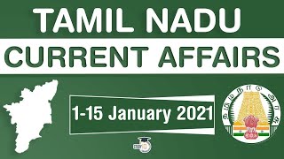 Tamil Nadu Current Affairs for TNPSC exams 1 to 15 January 2021 - TNPSC CSSE Group I to VI #TNPSC