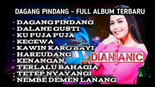 DIAN ANIC DAGANG PINDANG FULL ALBUM