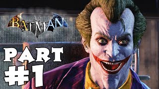 Batman Arkham Asylum Gameplay Walkthrough - Part 1 - The Return!