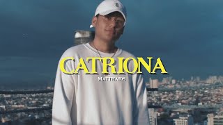 Matthaios - Catriona