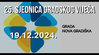 25. SJEDNICA GRADSKOG VIJEĆA GRADA NOVA GRADIŠKA