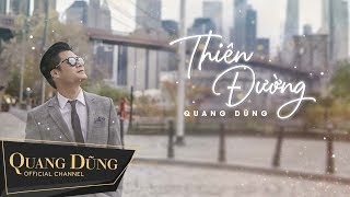 Thiên Đường (Lyrics Videos) - Quang Dũng