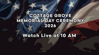 Cottage Grove Memorial Day Ceremony 2026