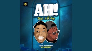 Ah (feat. Cedric xay c)