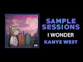 Sample Sessions - Episode 287: I Wonder - Kanye West