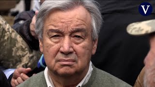 Guterres, desde Kyiv: 'La guerra es un absurdo en el siglo XXI'