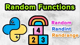 Random , Randint , Randrange Functions in Python
