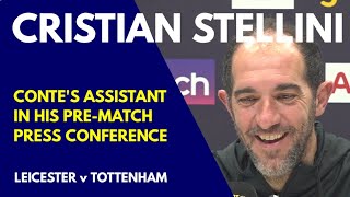 PRESS CONFERENCE: Cristian Stellini: Leicester v Tottenham