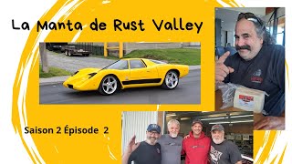 La Manta de Rust Valley Partie 1