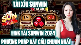 Sunwin (2024) | Link tải sunwin - Phương pháp bắt cầu tài xỉu kiếm cơm gạo cực dễ cho anh em mới