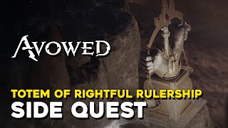 Avowed Totem of Rightful Rulership Side Quest Guide (All Scale Fragments)