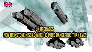 UK upgrades new Brimstone missile which is more dangerous than ever