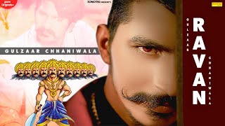 GULZAAR CHHANIWALA:- Ravan ( Official Video ) Latest Haryanvi Songs Haryanavi 2020 | Sonotrk Dj Hits
