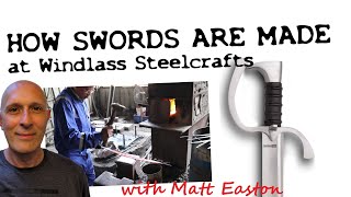 HOW SWORDS ARE MADE at Windlass Steelcrafts of India