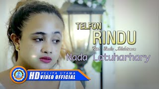 Nada Latuharhary - TELPON RINDU | Lagu Terpopuler 2022 (Official Music Video)