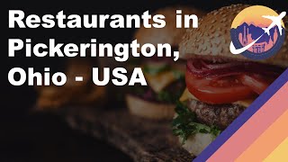 Restaurants in Pickerington, Ohio - USA