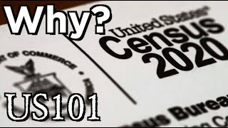 Why Do We Have A Census? - US 101
